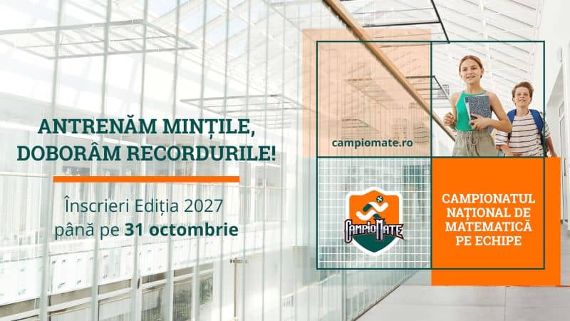Elevii de gimnaziu și profesorii lor de matematică din județul Bacău sunt invitați să se înscrie în competiția CampioMATE